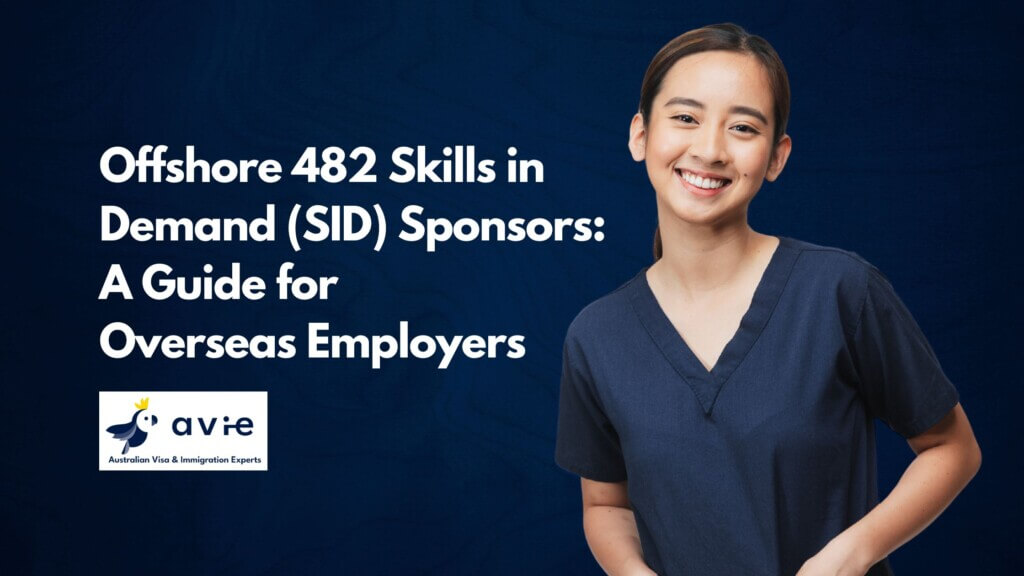 Offshore 482 Skills in Demand (SID) Sponsors